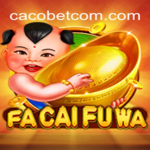 Explorando o Fascinante Mundo de FaCaiFuWa: Um Guia Completo
